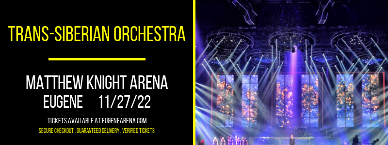 Trans-Siberian Orchestra at Matthew Knight Arena tickets Trans-Siberian Orchestra at Matthew Knight Arena