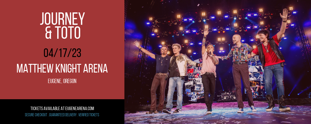 Journey & Toto at Matthew Knight Arena tickets Journey & Toto at Matthew Knight Arena
