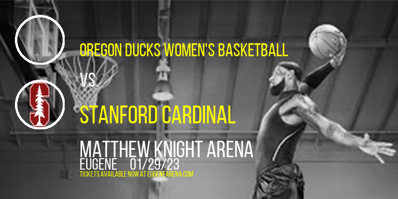 Oregon Ducks Women's Basketball vs. Stanford Cardinal [CANCELLED] at Matthew Knight Arena