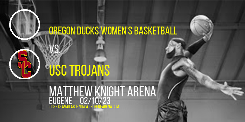 Oregon Ducks Women's Basketball vs. USC Trojans [CANCELLED] at Matthew Knight Arena