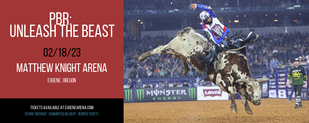 PBR: Unleash the Beast at Matthew Knight Arena tickets PBR: Unleash the Beast at Matthew Knight Arena