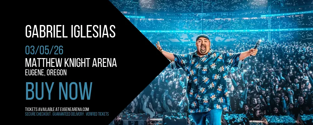 Gabriel Iglesias at Matthew Knight Arena