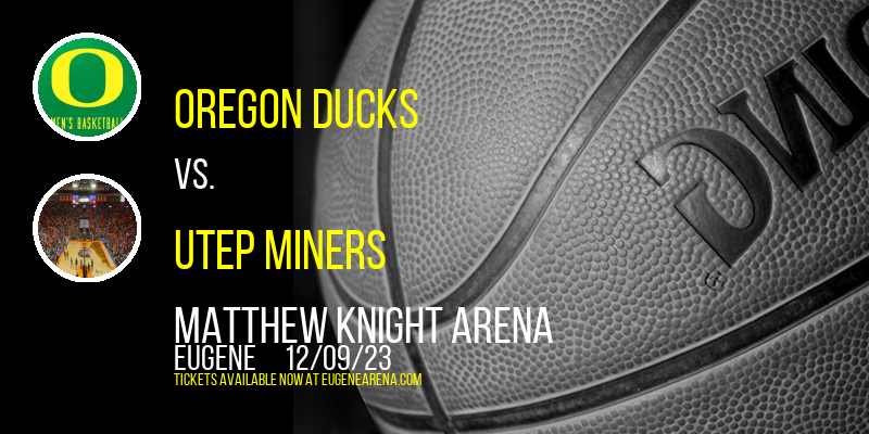 Oregon Ducks at Matthew Knight Arena
